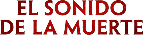 El sonido de la muerte