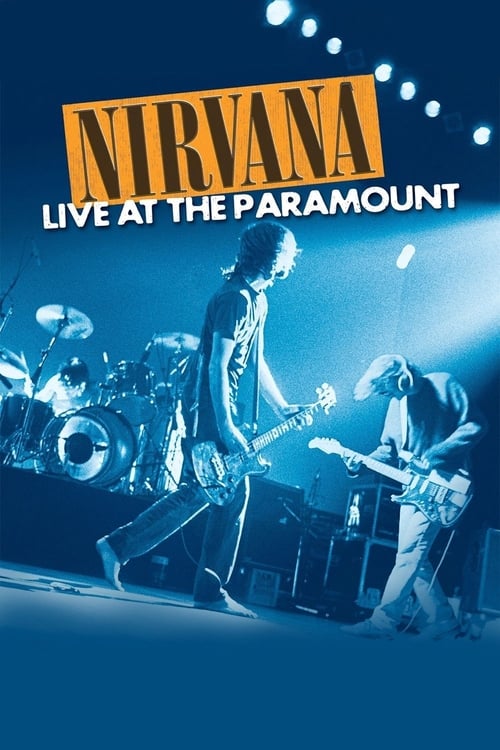 Nirvana: Live at the Paramount 2011