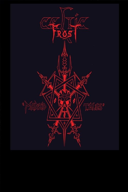 Celtic Frost - Live At Wacken Open Air Festival, In Germany (2006) poster