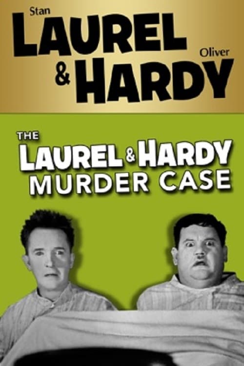 The Laurel-Hardy Murder Case 1930