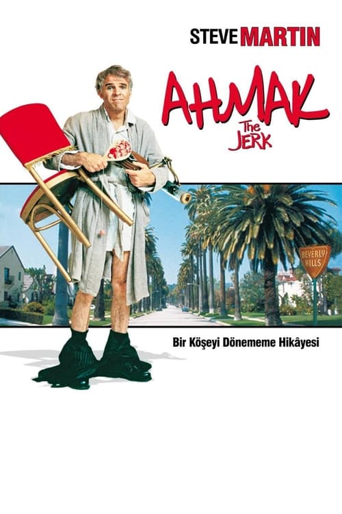 Ahmak ( The Jerk )