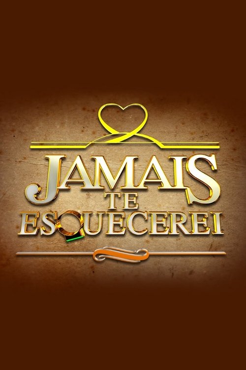 Jamais Te Esquecerei (2003)