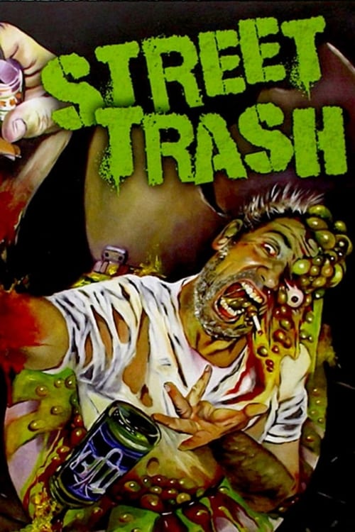 Street Trash 1984