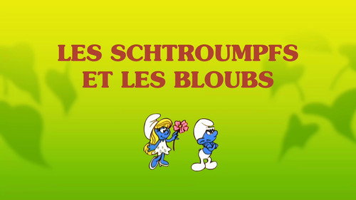 Image Les Schtroumpfs et les Bloubs