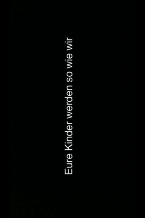 Your children will become like us poster