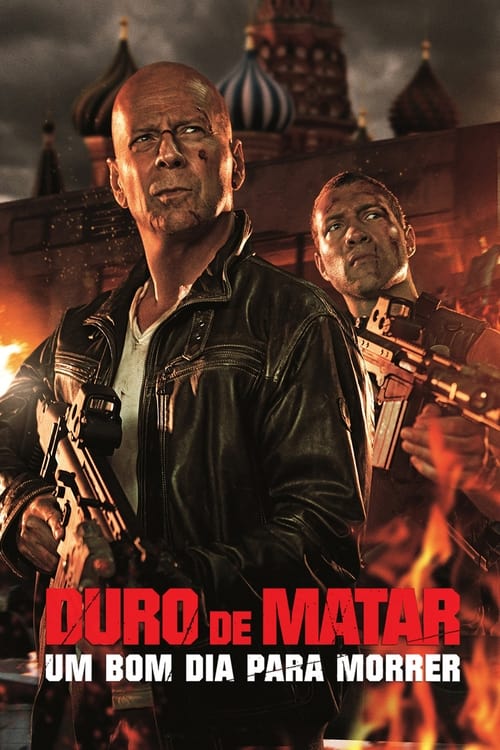 Poster do filme Duro de Matar: Um Bom Dia para Morrer