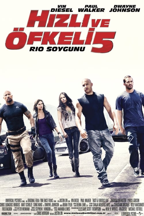 Hızlı ve Öfkeli 5: Rio Soygunu ( Fast Five )