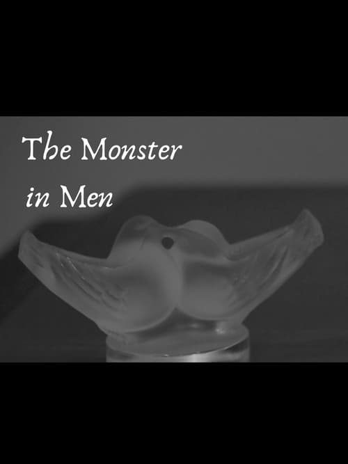 The Monster in Men 2020