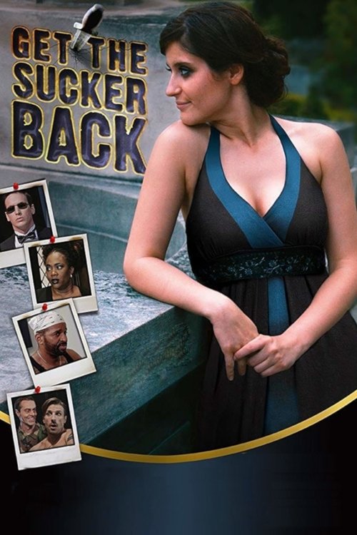 Get The Sucker Back (2018)