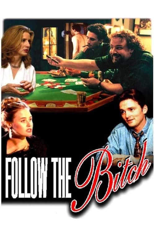 Follow the Bitch (1996)