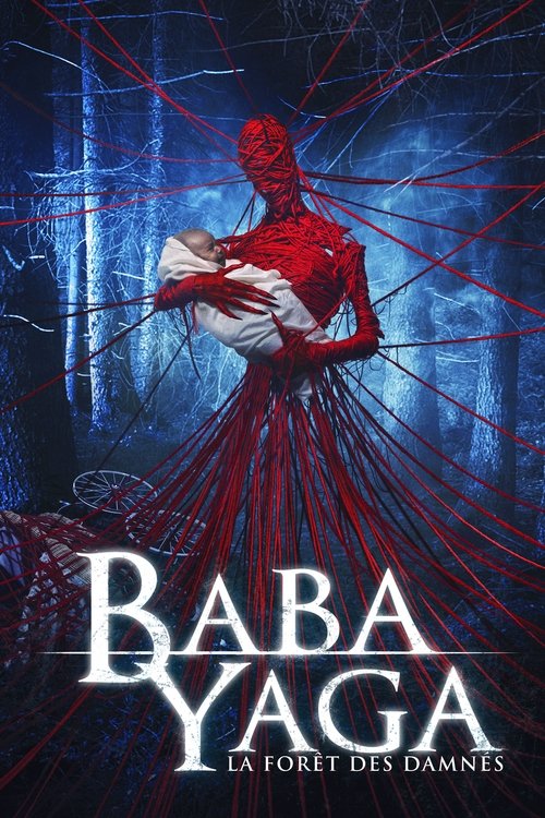 Baba Yaga : La Forêt des damnés (2020)