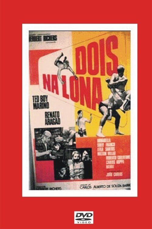Dois na Lona movie poster player