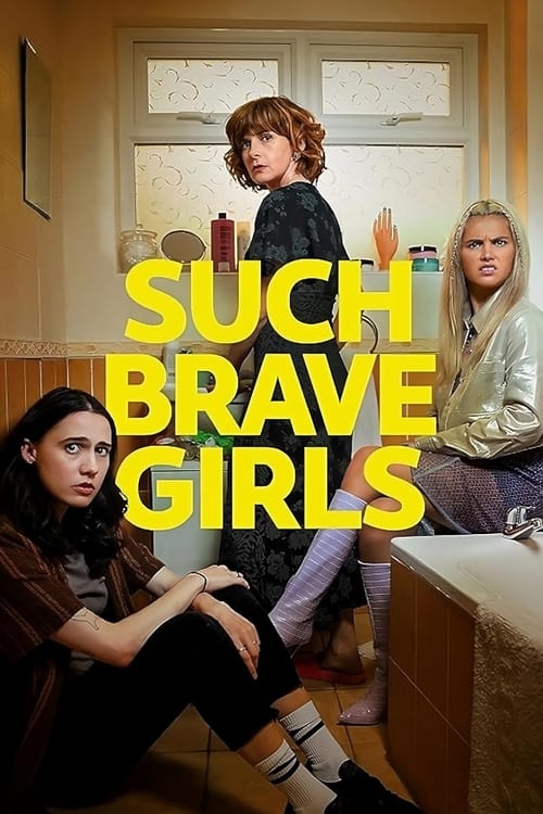 |EN| Such Brave Girls