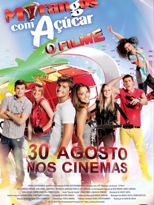 Morangos com Açúcar - O Filme (2012)