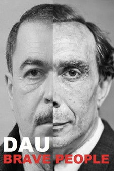 DAU. Brave People