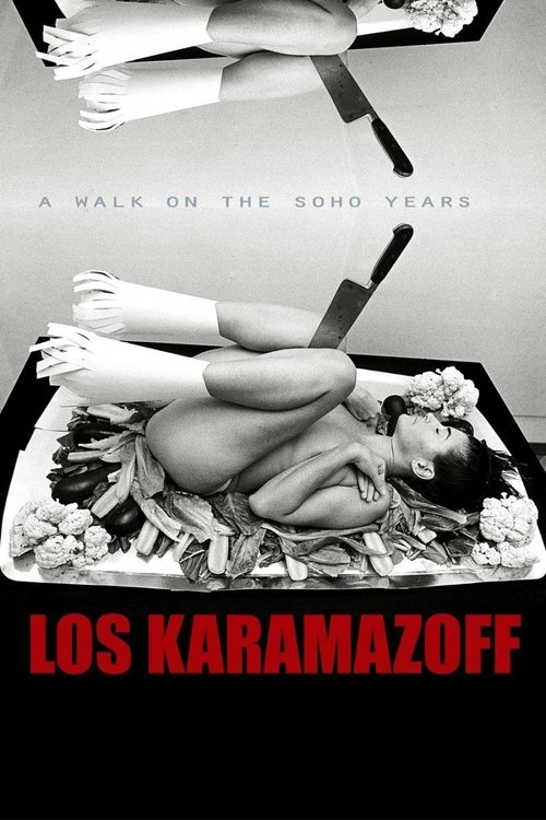 Los Karamazoff, a walk on the SoHo years movie poster player