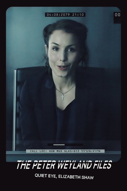 Poster for The Peter Weyland Files: Quiet Eye, Elizabeth Shaw