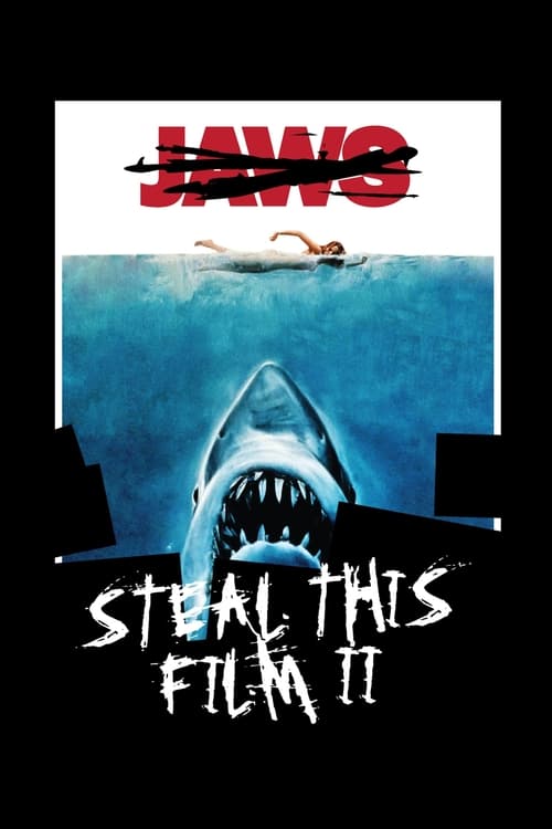 Poster Steal This Film II 2007