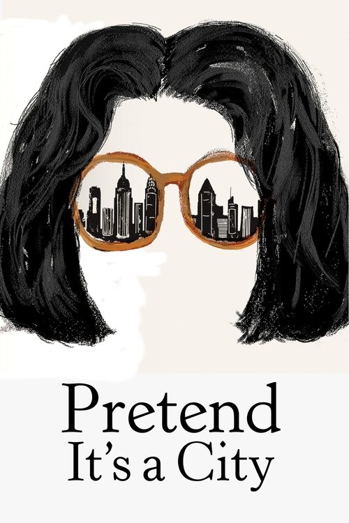 Pretend It's a City - Poster
