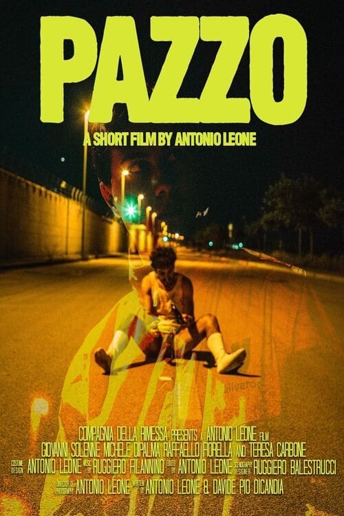 Pazzo - A Short Film (2023)