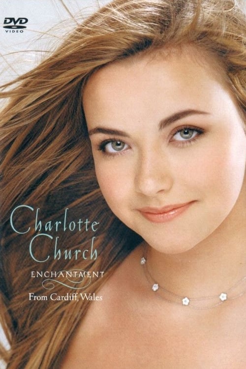 Charlotte Church: Enchantment (2002) poster