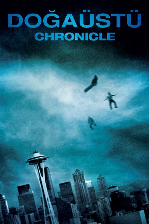 Chronicle (2012)