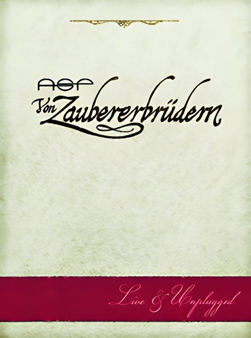 ASP: Von Zaubererbrüdern - Live & Unplugged