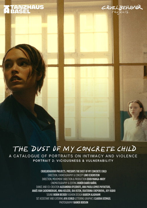 THE DUST OF MY CONCRETE CHILD - PORTRAIT 2: Viciousness & Vulnerability