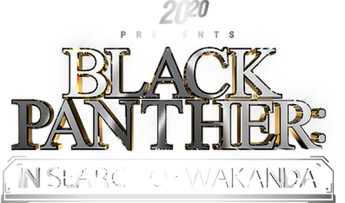 20/20 Presents Black Panther: In Search of Wakanda
