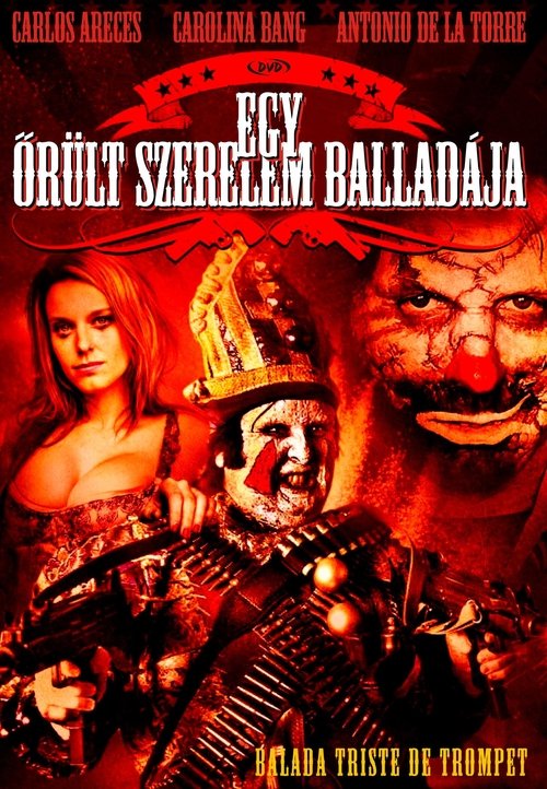 Egy őrült szerelem balladája movie poster player