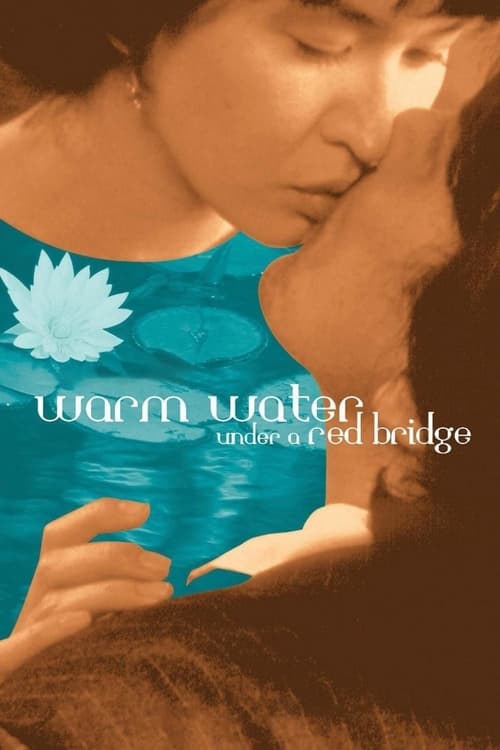 Warm Water Under a Red Bridge Movie Poster Image