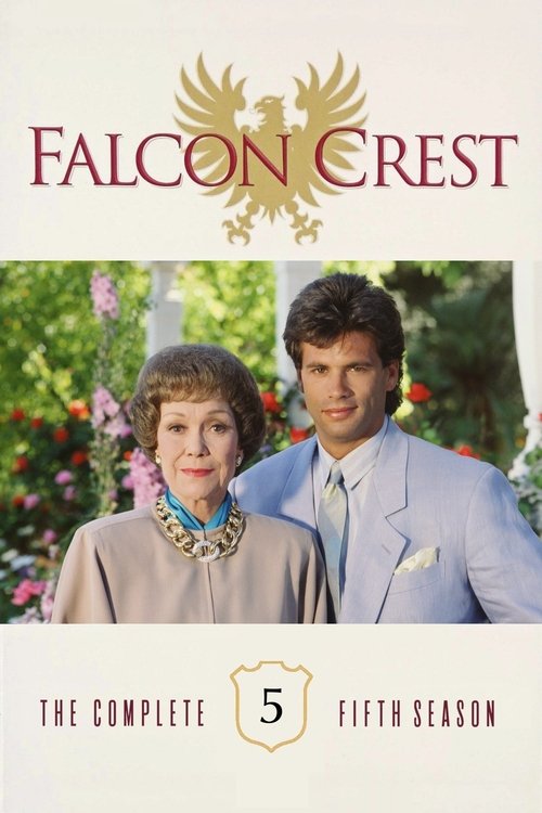 Ver temporada 5 de Falcon Crest Póster de la temporada 5 de la serie Falcon Crest