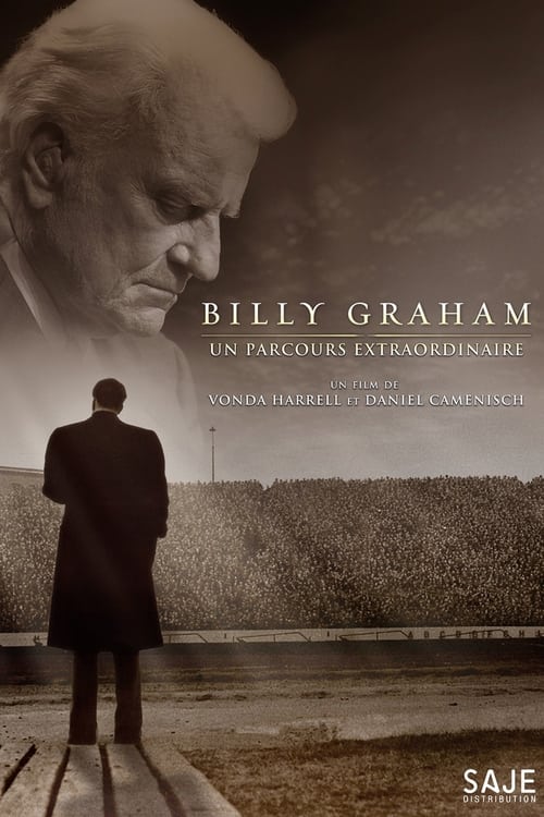 Billy Graham: Un parcours extraordinaire (2018)