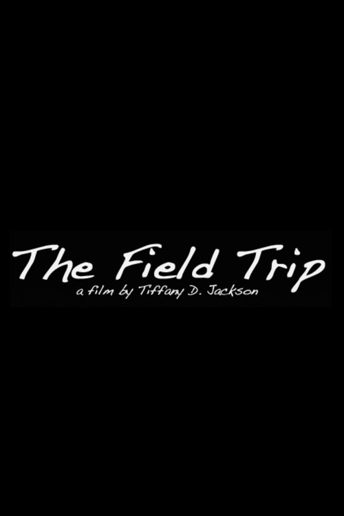 The Field Trip