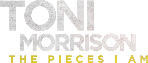 Toni Morrison: The Pieces I Am