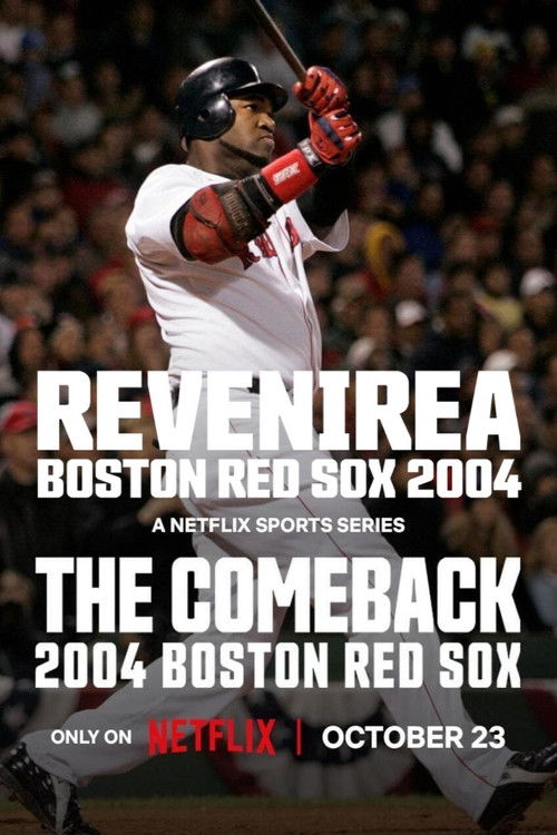 Revenirea: Boston Red Sox 2004