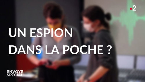 Un espion dans la poche ?