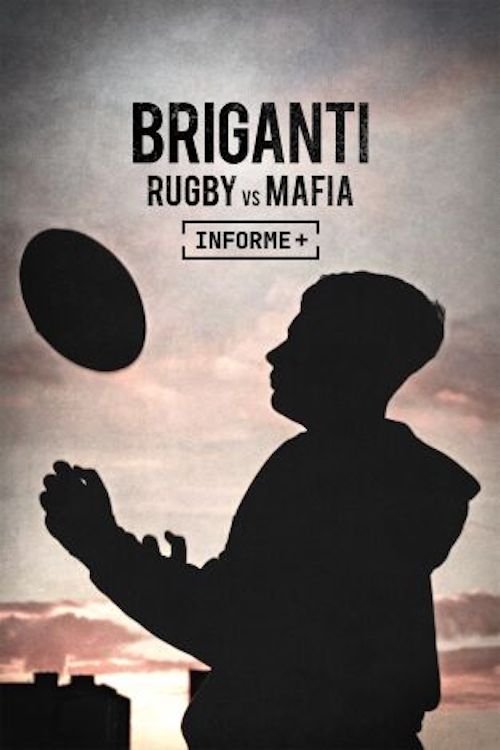 Briganti. Rugby vs mafia poster