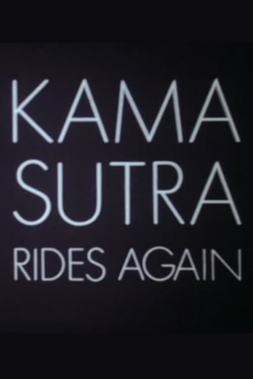 Kama Sutra Rides Again 1972