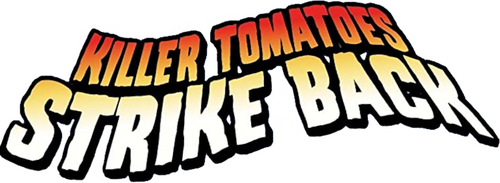 Killer Tomatoes Strike Back!