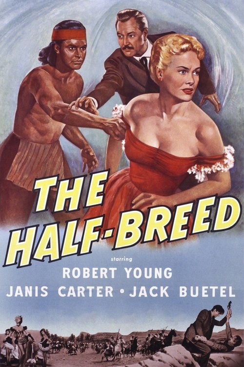 The Half-Breed 1952