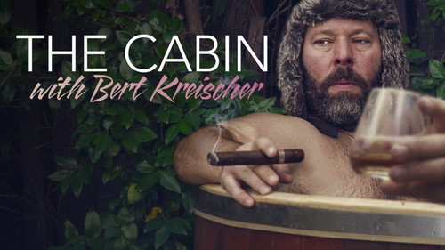 The Cabin with Bert Kreischer