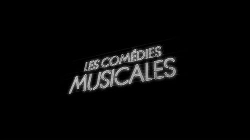 Image de l'épisode Les comédies musicales