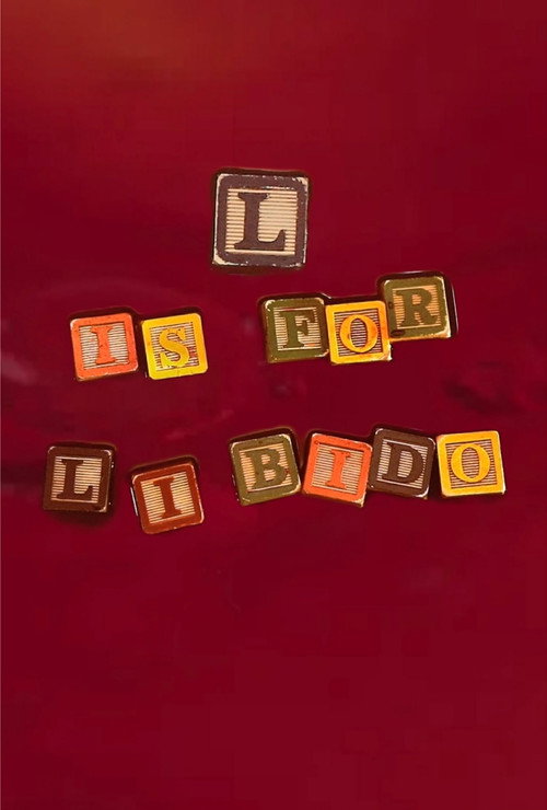 L is for Libido