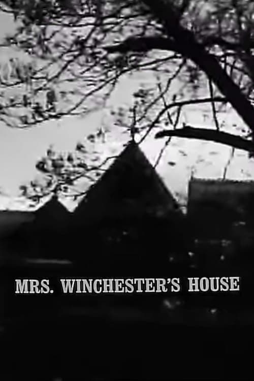 Mrs. Winchester's House 1963