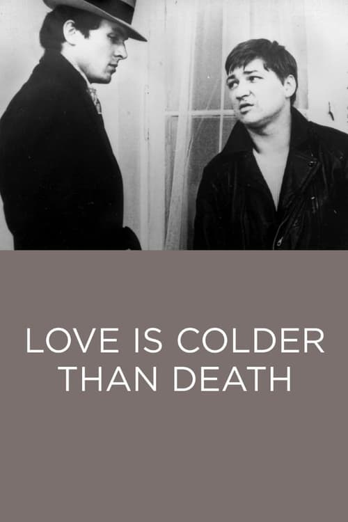 Love Is Colder Than Death 1970