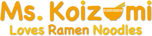 Ms. Koizumi Loves Ramen Noodles