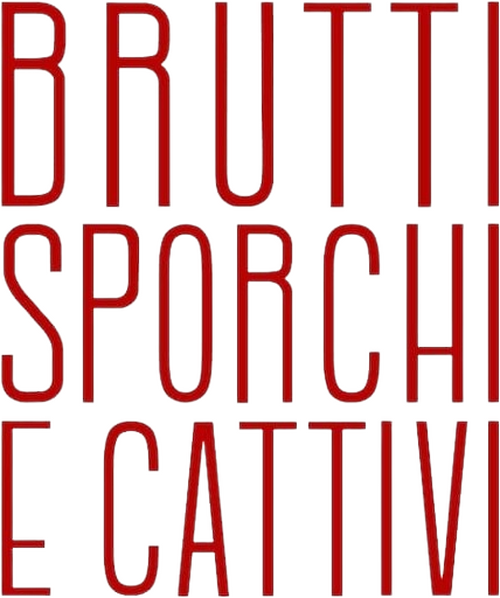 Brutti, sporchi e cattivi
