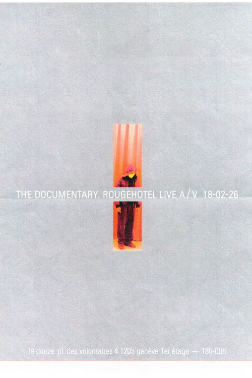 The Documentary RougeHotel