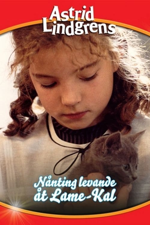 Nånting levande åt Lame-Kal (1990) poster